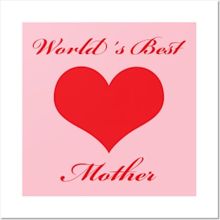 World´s Best Mother Posters and Art